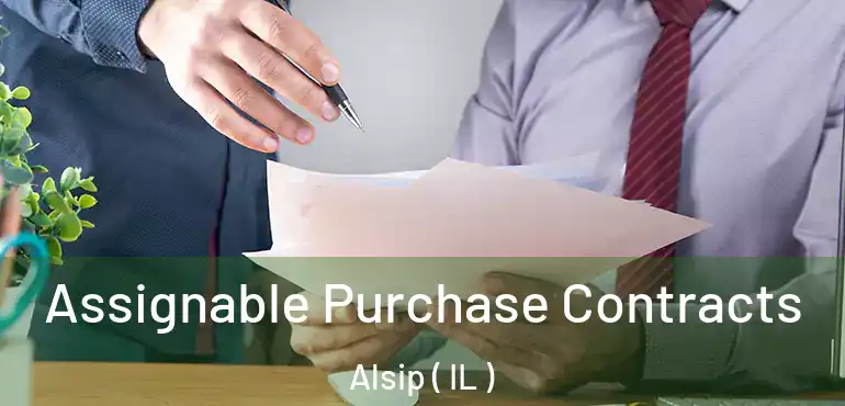  Assignable Purchase Contracts Alsip ( IL )