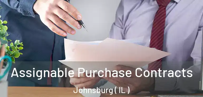  Assignable Purchase Contracts Johnsburg ( IL )