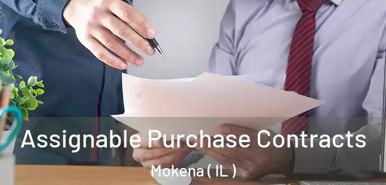  Assignable Purchase Contracts Mokena ( IL )
