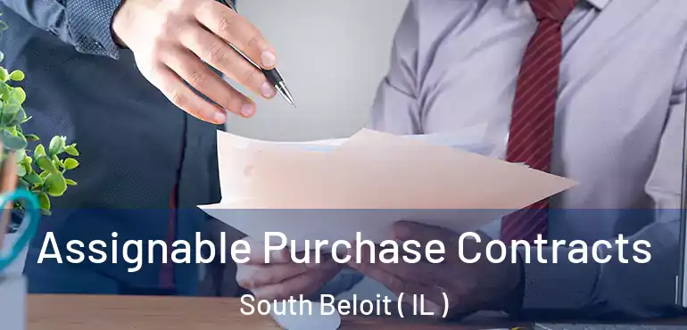  Assignable Purchase Contracts South Beloit ( IL )