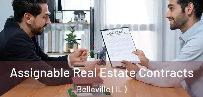  Assignable Real Estate Contracts Belleville ( IL )