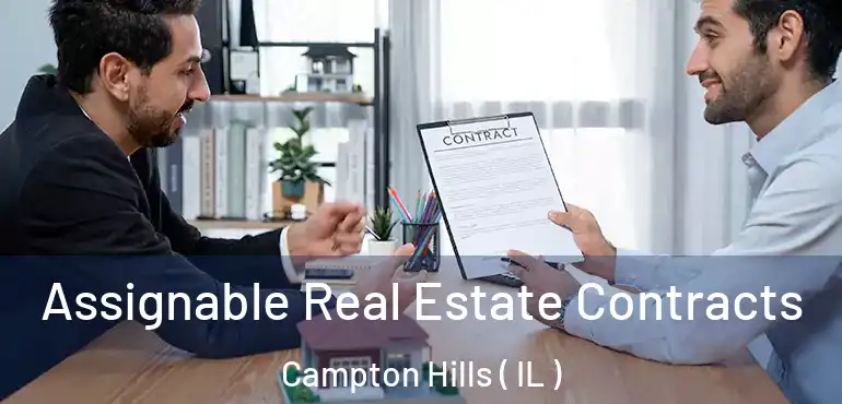  Assignable Real Estate Contracts Campton Hills ( IL )