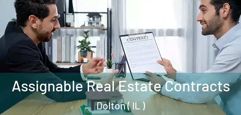  Assignable Real Estate Contracts Dolton ( IL )