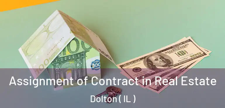  Assignment of Contract in Real Estate Dolton ( IL )