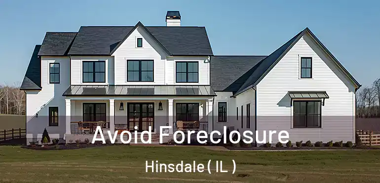  Avoid Foreclosure Hinsdale ( IL )