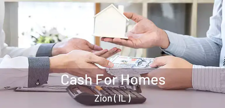  Cash For Homes Zion ( IL )