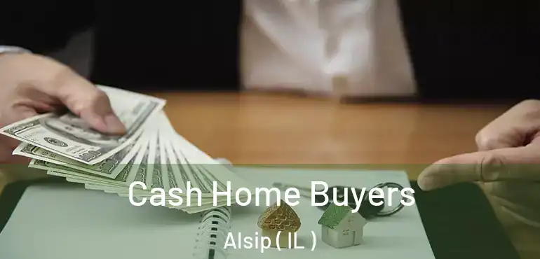  Cash Home Buyers Alsip ( IL )