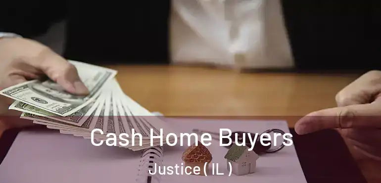  Cash Home Buyers Justice ( IL )