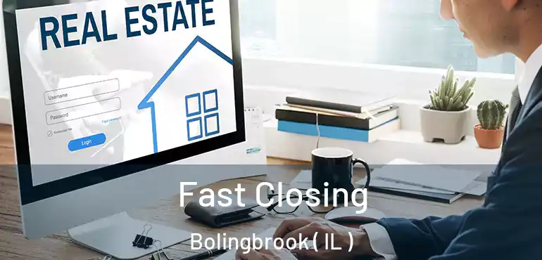  Fast Closing Bolingbrook ( IL )