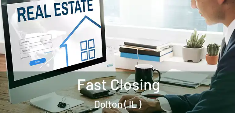  Fast Closing Dolton ( IL )