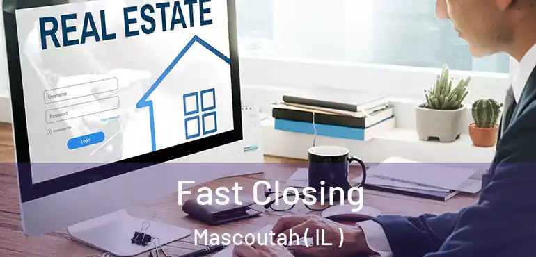 Fast Closing Mascoutah ( IL )