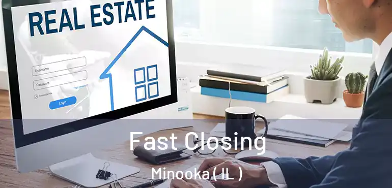  Fast Closing Minooka ( IL )