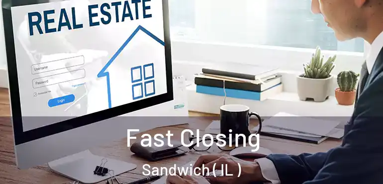  Fast Closing Sandwich ( IL )