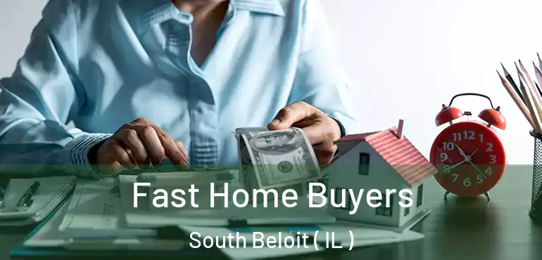  Fast Home Buyers South Beloit ( IL )