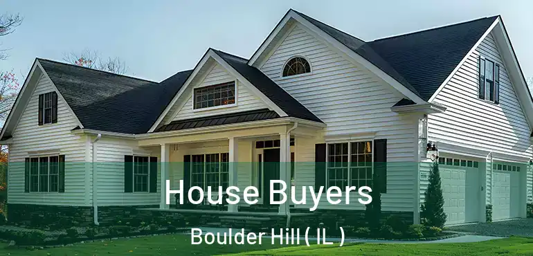 House Buyers Boulder Hill ( IL )