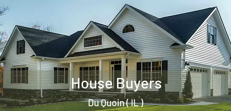 House Buyers Du Quoin ( IL )