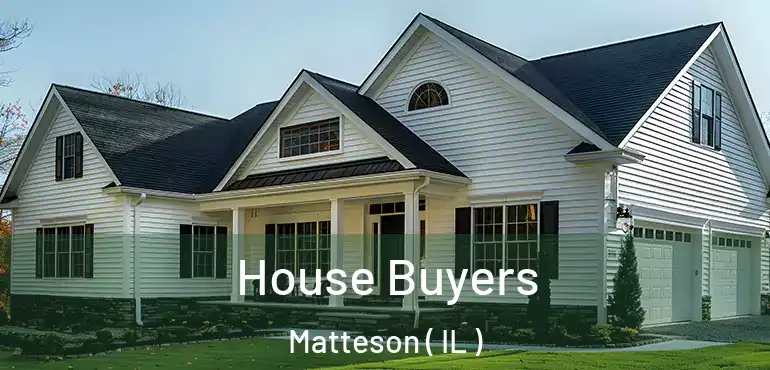  House Buyers Matteson ( IL )