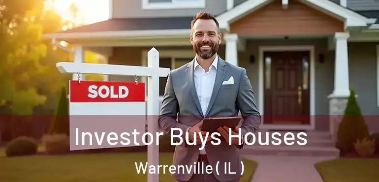  Investor Buys Houses Warrenville ( IL )