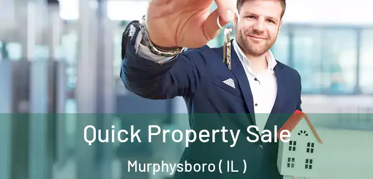  Quick Property Sale Murphysboro ( IL )