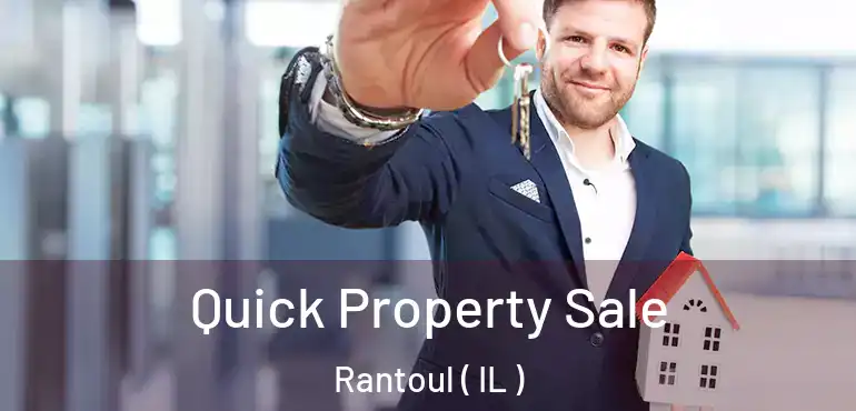  Quick Property Sale Rantoul ( IL )