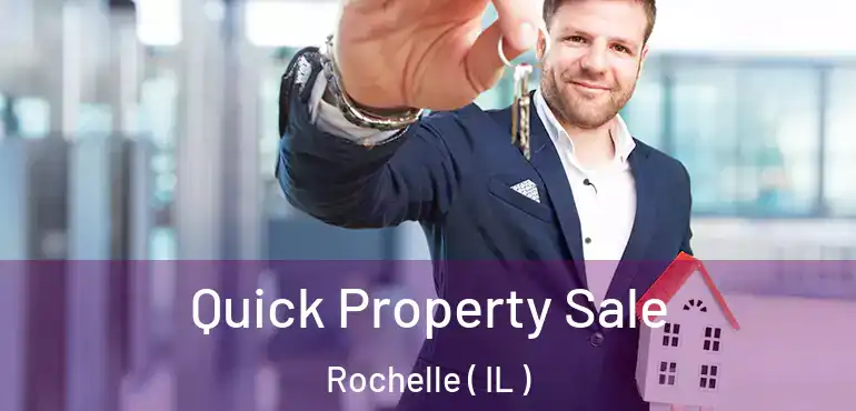  Quick Property Sale Rochelle ( IL )