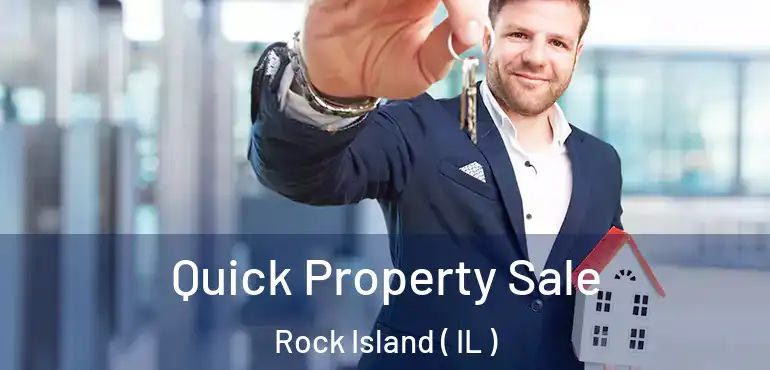 Quick Property Sale Rock Island ( IL )