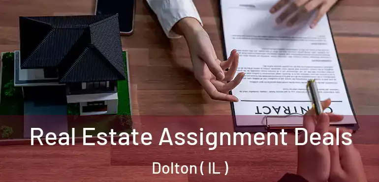  Real Estate Assignment Deals Dolton ( IL )