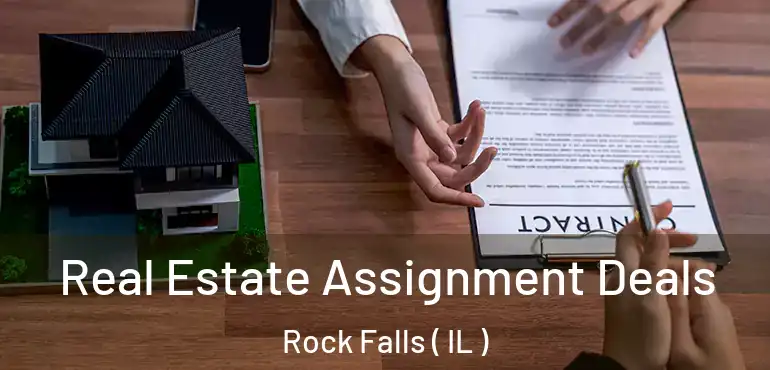  Real Estate Assignment Deals Rock Falls ( IL )