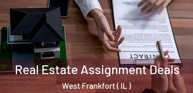  Real Estate Assignment Deals West Frankfort ( IL )
