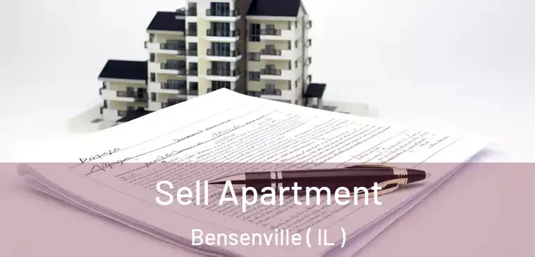  Sell Apartment Bensenville ( IL )