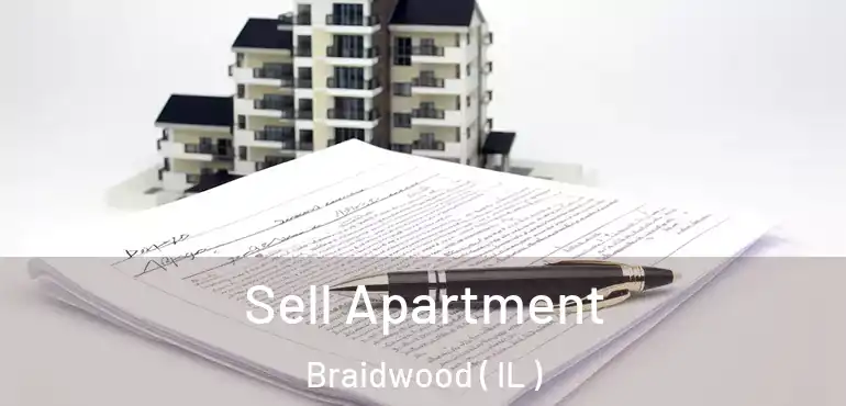  Sell Apartment Braidwood ( IL )
