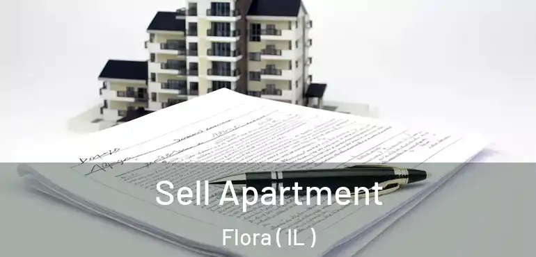  Sell Apartment Flora ( IL )