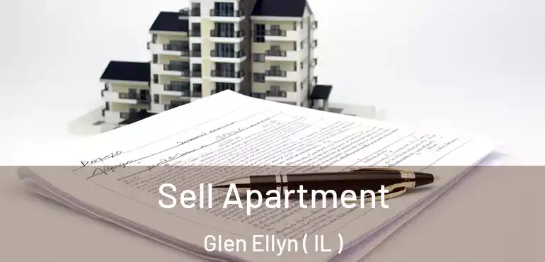  Sell Apartment Glen Ellyn ( IL )
