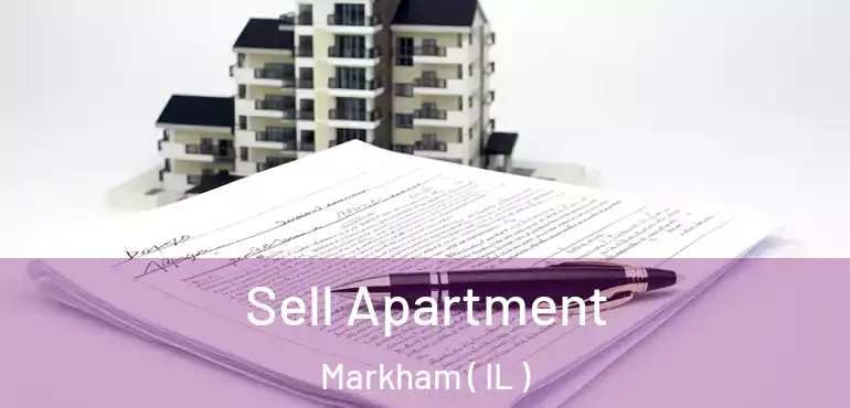  Sell Apartment Markham ( IL )