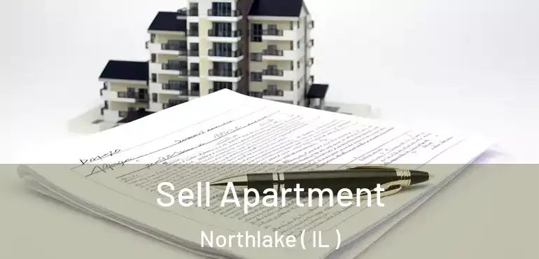  Sell Apartment Northlake ( IL )