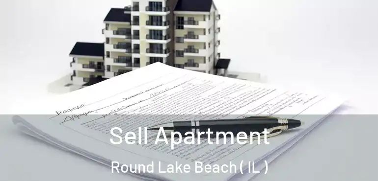  Sell Apartment Round Lake Beach ( IL )