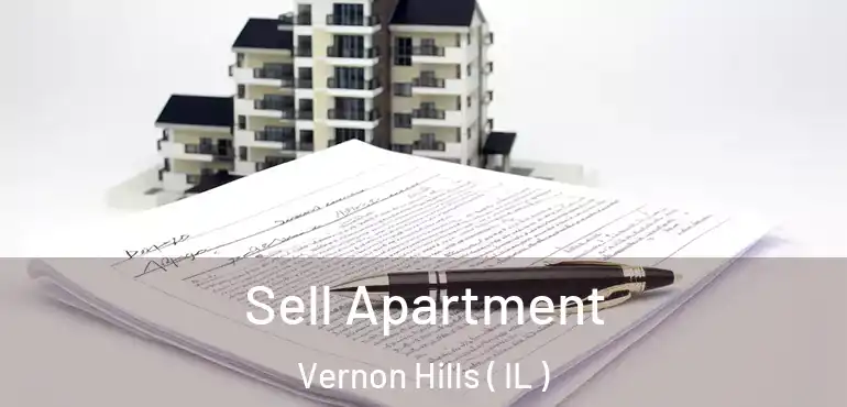  Sell Apartment Vernon Hills ( IL )