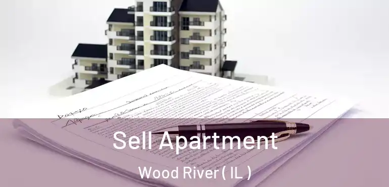  Sell Apartment Wood River ( IL )