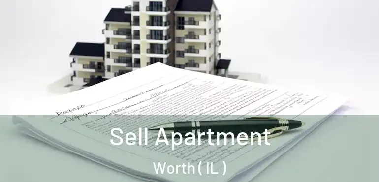  Sell Apartment Worth ( IL )