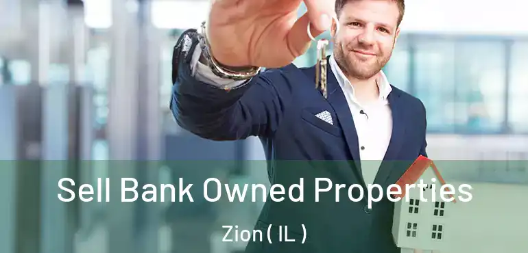  Sell Bank Owned Properties Zion ( IL )