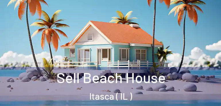  Sell Beach House Itasca ( IL )
