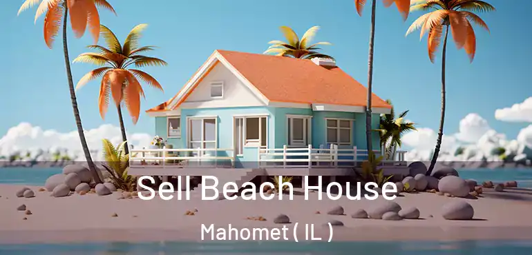  Sell Beach House Mahomet ( IL )