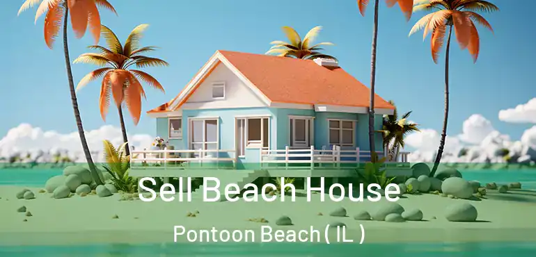  Sell Beach House Pontoon Beach ( IL )