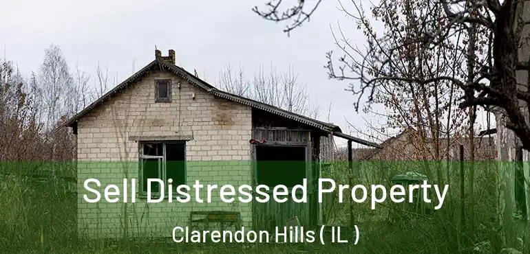  Sell Distressed Property Clarendon Hills ( IL )