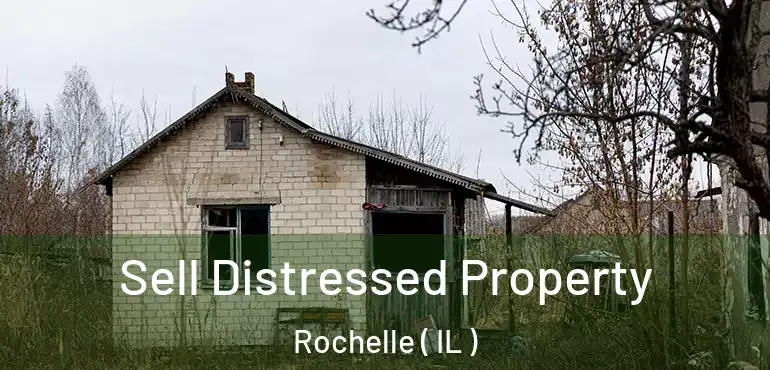  Sell Distressed Property Rochelle ( IL )