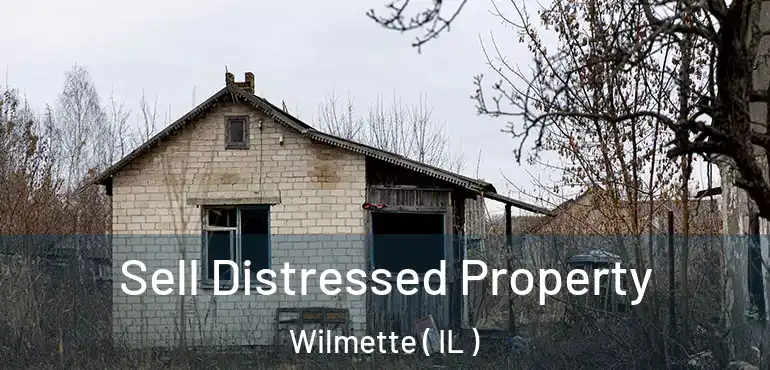  Sell Distressed Property Wilmette ( IL )
