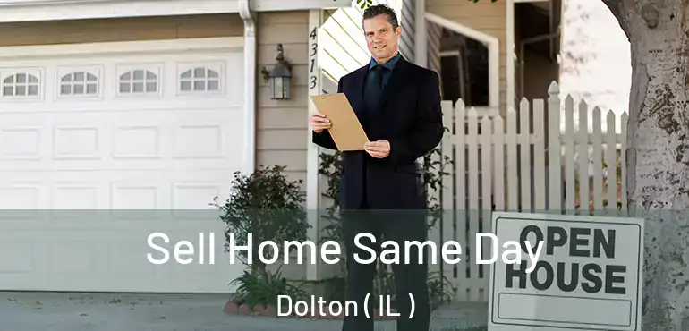  Sell Home Same Day Dolton ( IL )