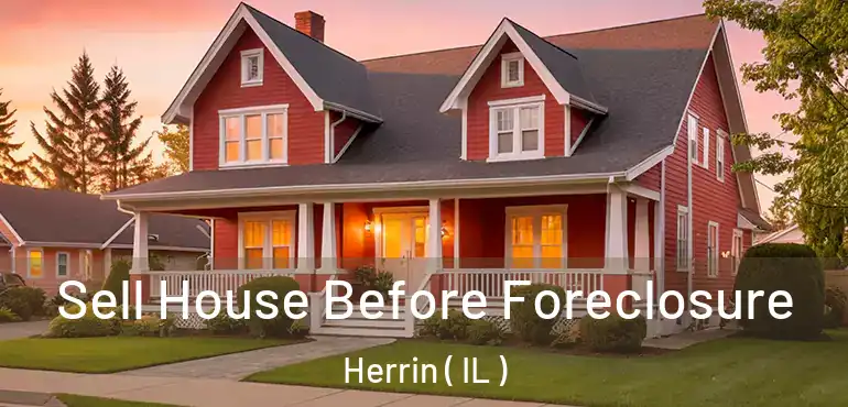  Sell House Before Foreclosure Herrin ( IL )