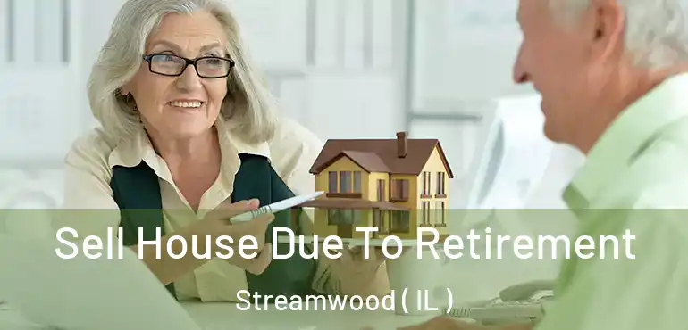  Sell House Due To Retirement Streamwood ( IL )