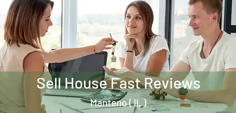  Sell House Fast Reviews Manteno ( IL )